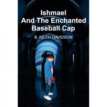 Ishmael y la Gorra de Béisbol Encantada (tapa blanda)
