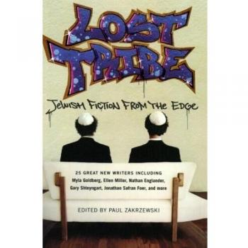 Lost Tribe: Jewish Fiction Anthology with Edge