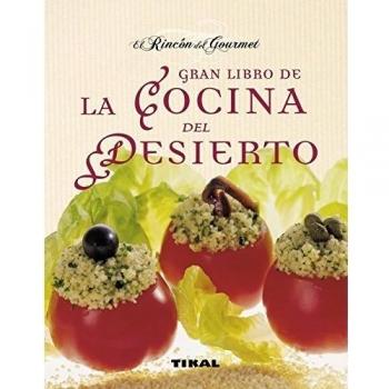 Gran Libro De La Cocina Del Desierto