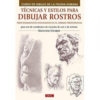 Técnicas Y Estilos Para Aprender A Dibujar Rostros