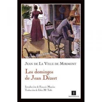 Domingos De Jean Dezert,Los - Jean De La Ville De Mirmont