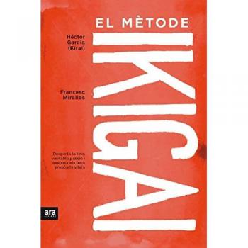 El Métode Ikigai - Héctor García Puigcerver