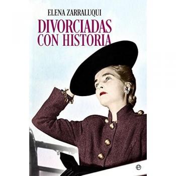 Divorciadas con historia - Elena Zarraluqui