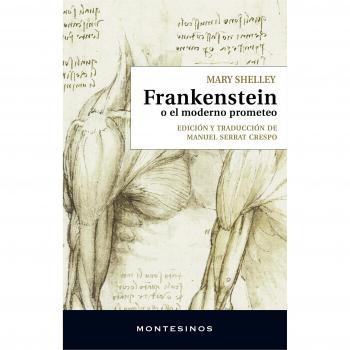 Frankenstein o el moderno prometeo - Shelley, Mary