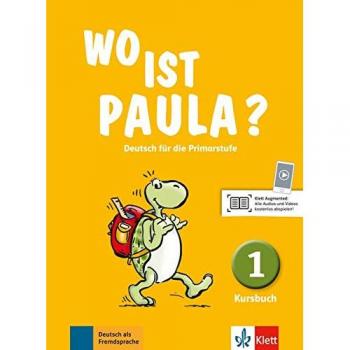 Wo ist paula? 1, libro del alumno: Kursbuch 1