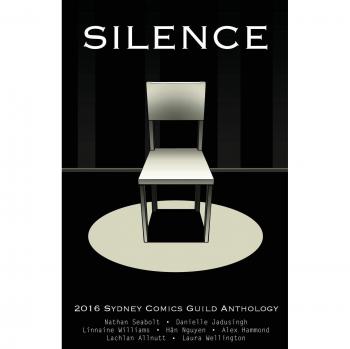 Silence: Sydney Comics Guild Anthology 2016