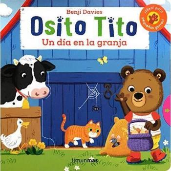 Osito Tito. Un día en la granja - DAVIES, BENJI