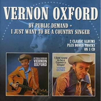 By Public Demand /I Just Want To Be A Country Singer Expanded Edition
