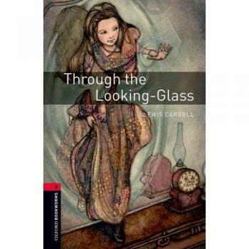 Oxford Bookworms 3. Through the Looking-Glass MP3 Pack
