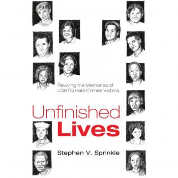 Unfinished Lives: A Comprehensive Tribute to LGBTQ Hate Crimes Victims