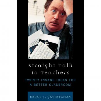 Straight Talk for Educators: 20 Innovative Strategies for an Enhanced Classroom Experience
