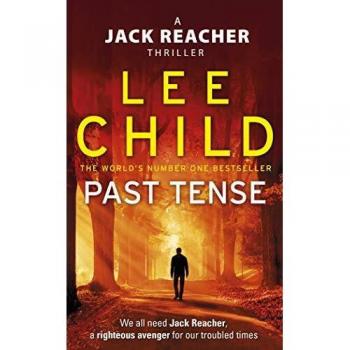 Past Tense: (Jack Reacher 23) - Novela de suspenso en tapa blanda
