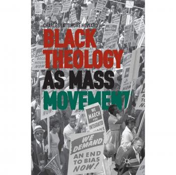 Black Theology as Mass Movement