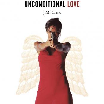 Amor Incondicional - Edición en Tapa Blanda de J. M. Clark