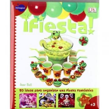 Fiesta - 50 Ideas Para Organizar Una Fiesta Fantastica