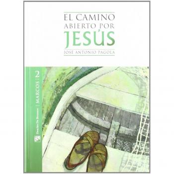 El Camino Abierto Por Jesús. Marcos