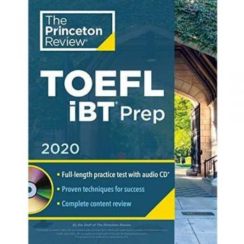 Princeton Review TOEFL iBT Prep 2020: Practice Test + Audio CD + Strategies & Review