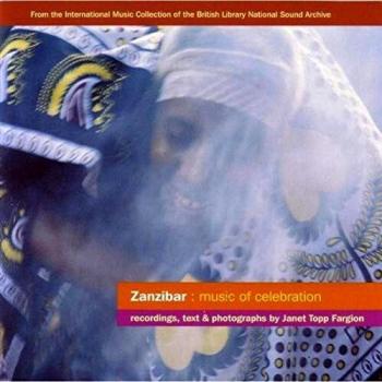 Zanzibar: Music Of Celebration