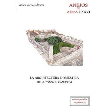 La arquitectura doméstica de Augusta Emerita: 76