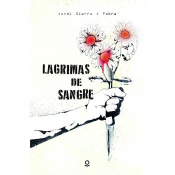 Lágrimas de sangre - Jordi Sierra I Fabra