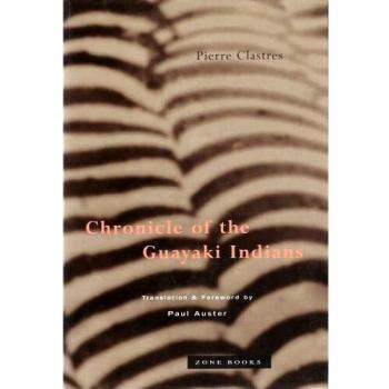 Chronicle of the Guayaki Indians