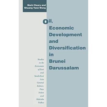 Oil, Economic Development and Diversification in Brunei Darussalam