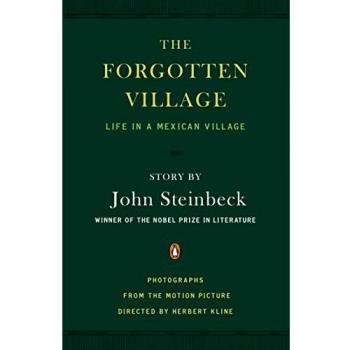 The Forgotten Village: Life in a Mexican Village