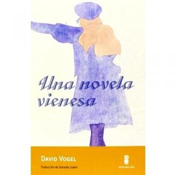 Una Novela Vienesa - David Vogel