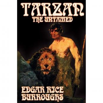 Tarzan the Untamed: Action & Adventure Fiction by Edgar Rice Burroughs