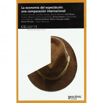 Economia del espectaculo, la - una comparativa internacional