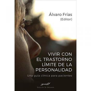 Vivir con el Trastorno Límite de Personalidad. Una guía clínica para pacientes: 209
