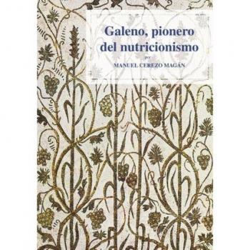 GALENO, PIONERO DEL NUTRICIONISMO