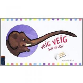 Veig veig qui veus?