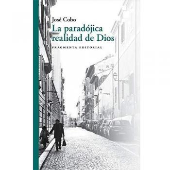 La paradójica realidad de Dios: 70