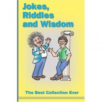 Ultimate Collection of Jokes, Riddles, and Wisdom