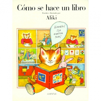 Como se hace un libro - ALIKI