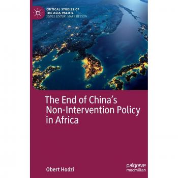 The End of China's Non-Intervention Policy in Africa