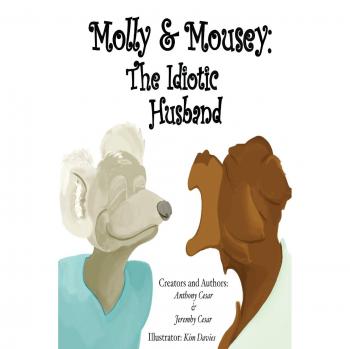 Molly y Mousey: El Marido Idiota (tapa blanda)
