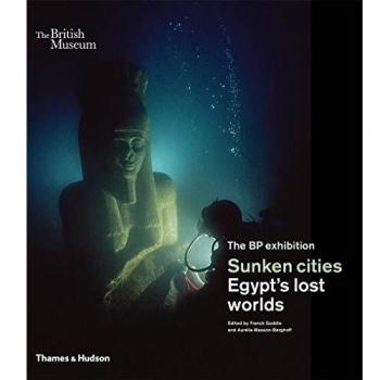 Sunken cities: Egypt's lost worlds