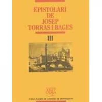 Epistolari Torras i Bages: Epistolari de Josep Torras i Bages, vol. III