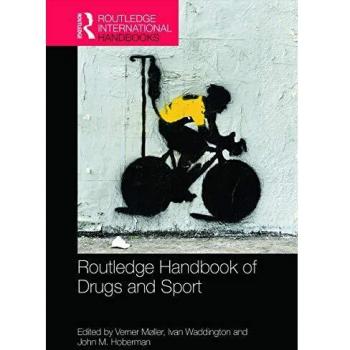 Routledge Handbook of Drugs and Sport