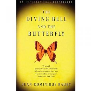 The Diving Bell and the Butterfly: A Memoir of Life in Death