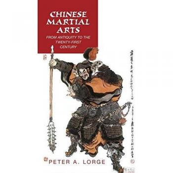 Artes Marciales Chinas: Desde la Antigüedad hasta el Siglo XXI por Peter A. Lorge (Edición en Rústica)