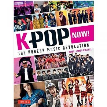 K-POP Now!: The Korean Music Revolution