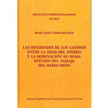 Las Sociedades De Los Castros Entre La Edad Del hierro y La dominación de Roma: 35
