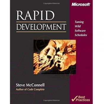 Rapid Development: Taming Wild Software Schedules