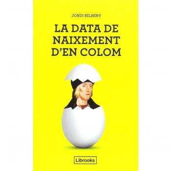 La Data de Naixement d'en Colom, Una proposta per la Identificació d'en Cristòfor Colom amb el Barceloní Joan Colom i Bertran