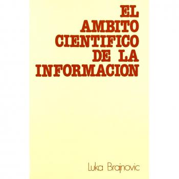 El ámbito científico de la información