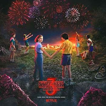 Stranger Things Soundtrack From The Netflix Original Series Season 3
