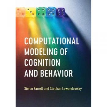 Computational Modeling of Cognition and Behavior